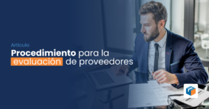 Lee más sobre el artículo Procedimiento para la evaluación de proveedores